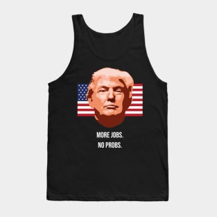 Trump 2020 More Jobs Tank Top